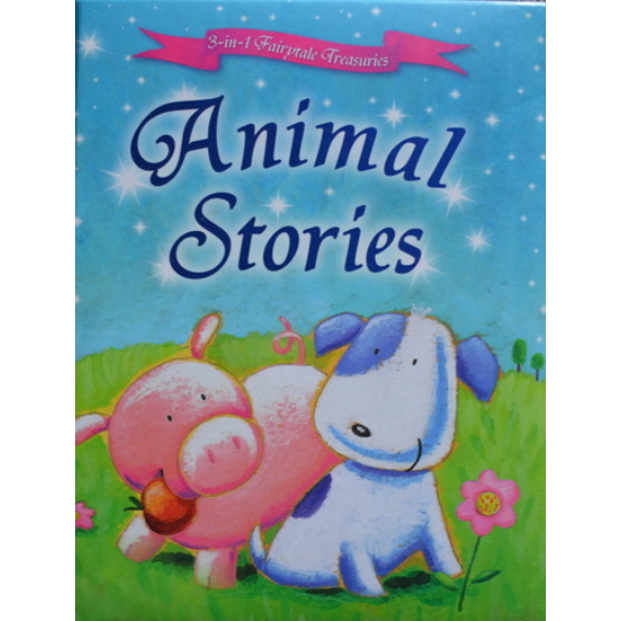 Animal Stories (3-in-1 Fairytale Treasuries)