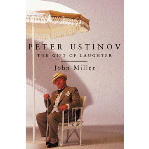 Peter Ustinov: The Gift of Laughter