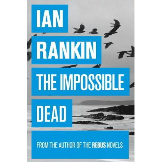The Impossible Dead