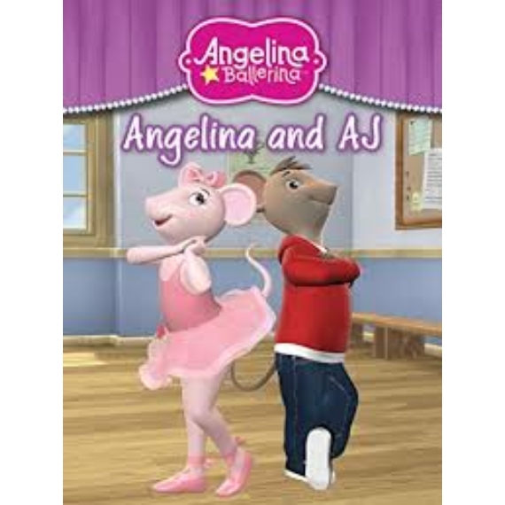 Angelina & AJ (Angelina Ballerina)