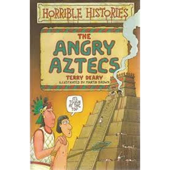Horrible Histories - The Angry Aztecs