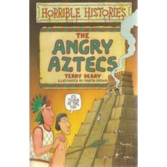 Horrible Histories - The Angry Aztecs