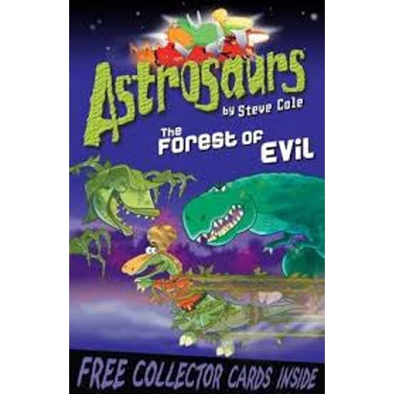 Astrosaurs: The Forest of Evil