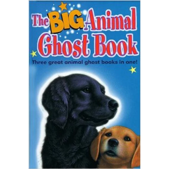 The Big Animal Ghost Book (3 in 1)