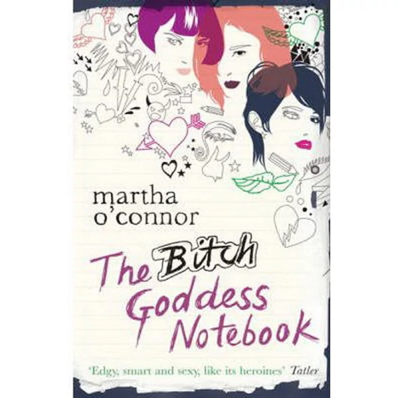 The Bitch Goddess Notebook