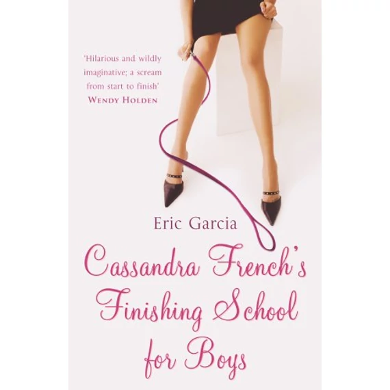 Cassandra French's Finishing School for Boys