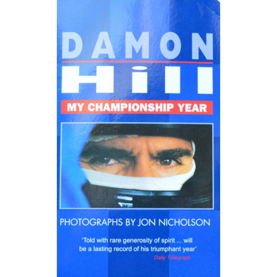 Damon Hill: My Championship Year