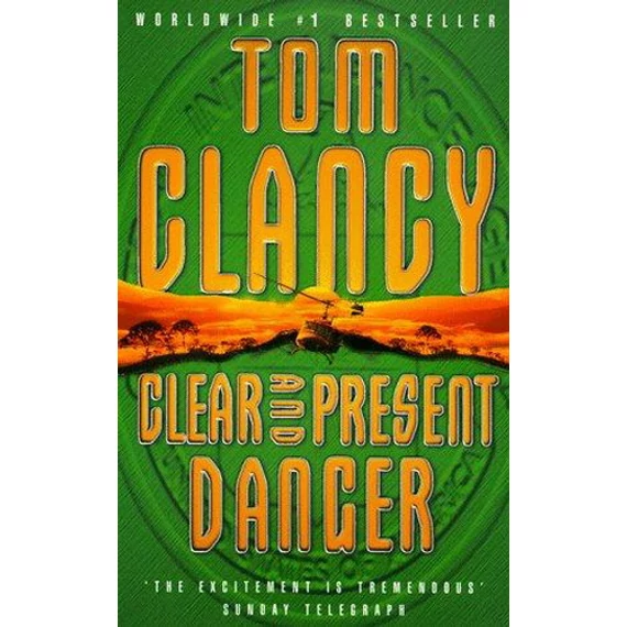Clear and Present Danger