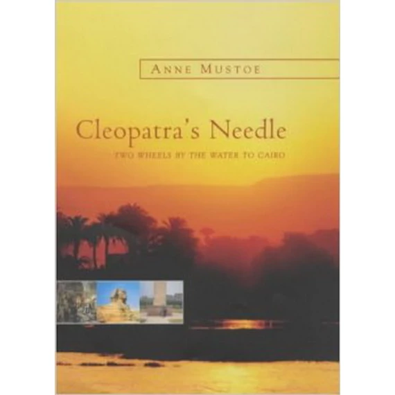 Cleopatra's Needle: Two Wheels by the Water to Cairo