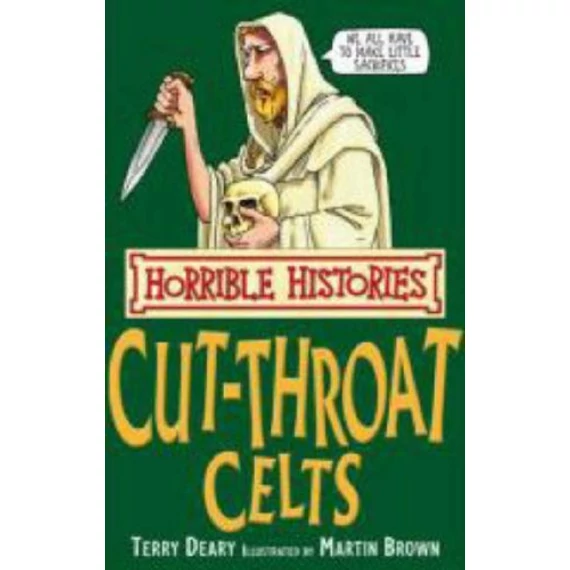 Horrible Histories - The Cut-Throat Celts
