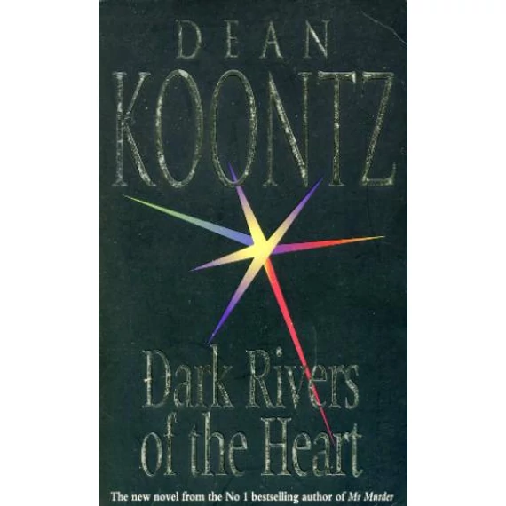 Dark Rivers of the Heart