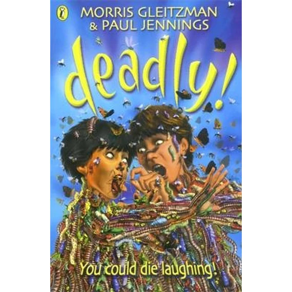 Deadly!