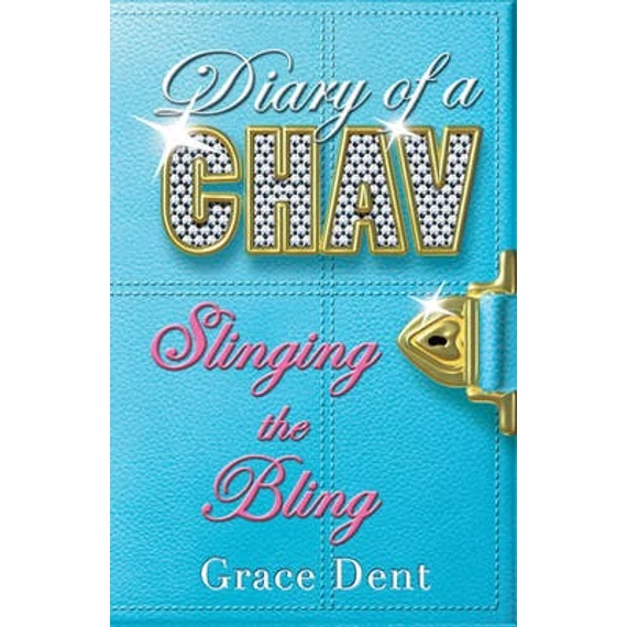 Diary of a Chav - Slinging the Bling