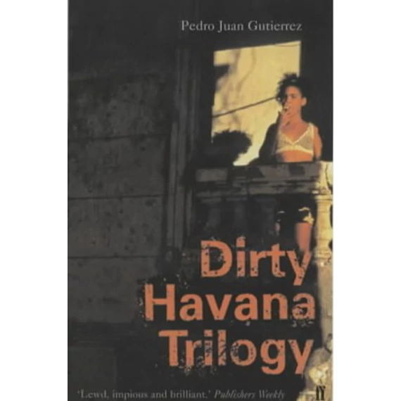 Dirty Havana Trilogy