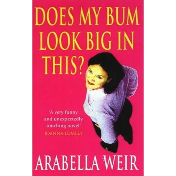 Does My Bum Look Big in This?