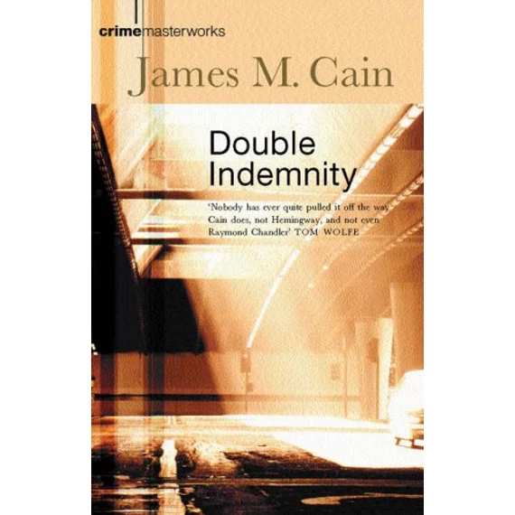 Double Indemnity - Dupla vagy semmi