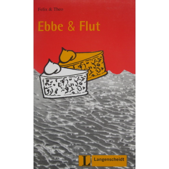 Felix Und Theo - Level 2: Ebbe Und Flut