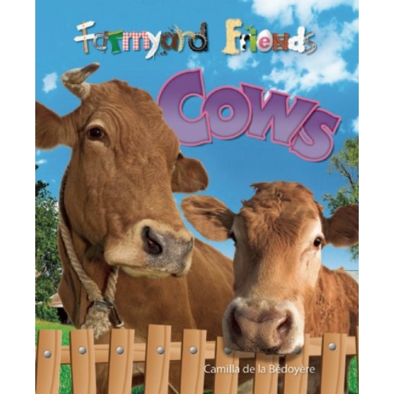 Cows (Farmyard Friends)