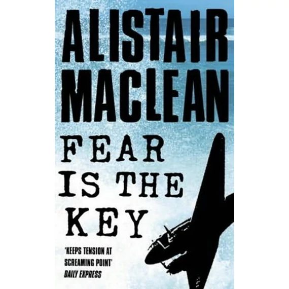Fear Is the Key