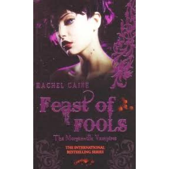 The Morganville Vampires: Feast of fools
