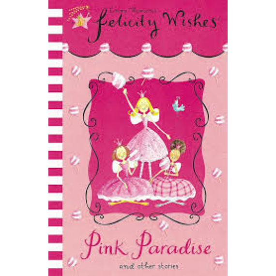 Felicity Wishes - Pink Paradise