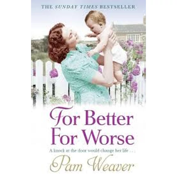 For Better For Worse