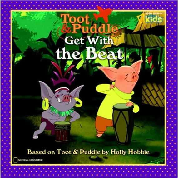 Toot and Puddle - Get with the Beat!