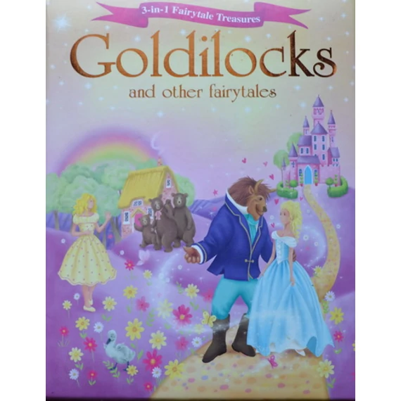 Goldilocks and Other Fairytales (Fairytale Treasures)