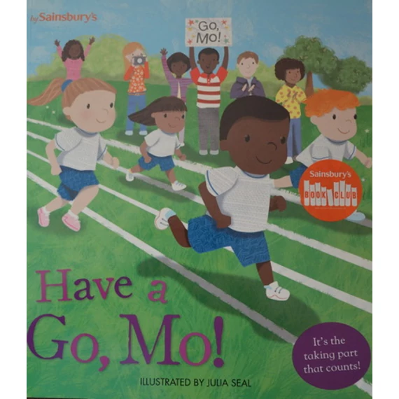 Have a Go, Mo!