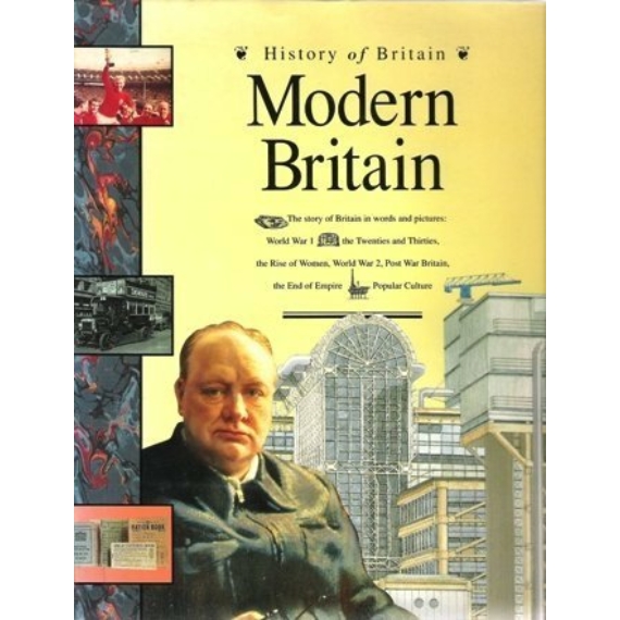 History of Britain - Modern Britain