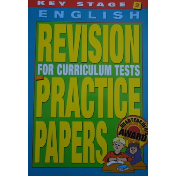 Key Stage English 2: Revision Practice Papers