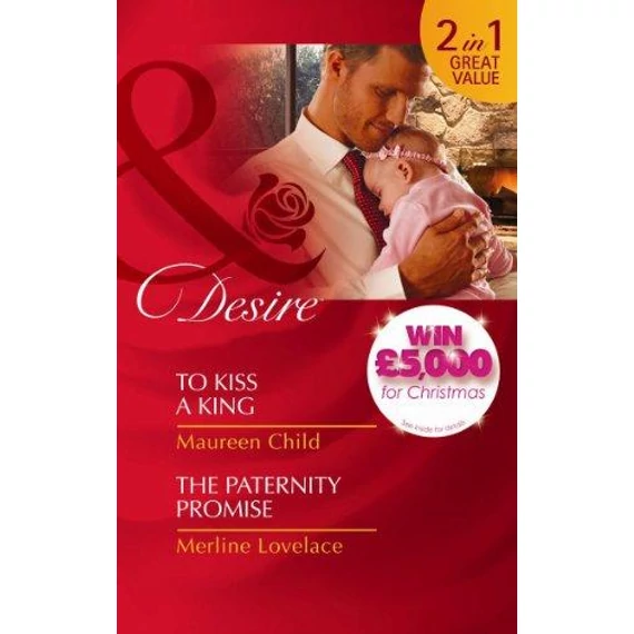 To Kiss a King / The Paternity Promise