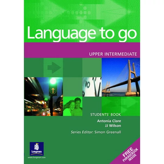 Language to go Upper Intermediate Students' Book with Phrasebook