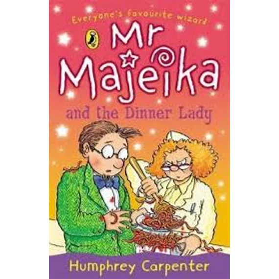 Mr. Majeika and the Dinner Lady
