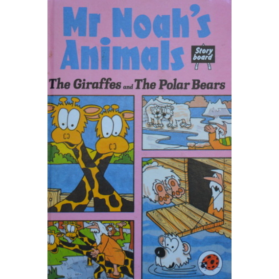 Mr Noahs Animals: The Giraffes And The Polar Bears