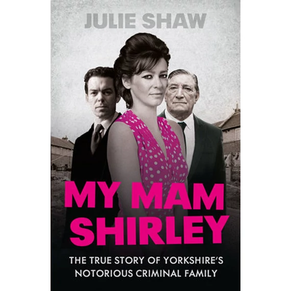 My Mam Shirley