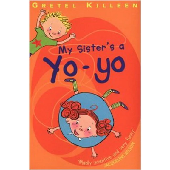 My Sister's a Yo-yo