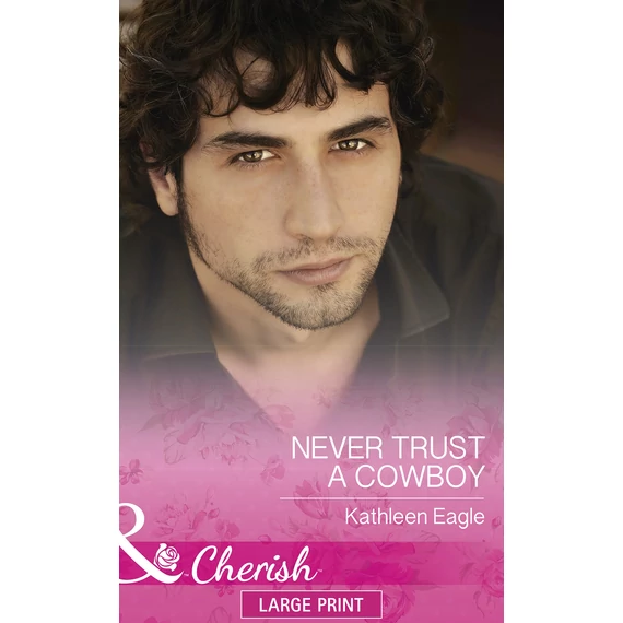 Never Trust a Cowboy
