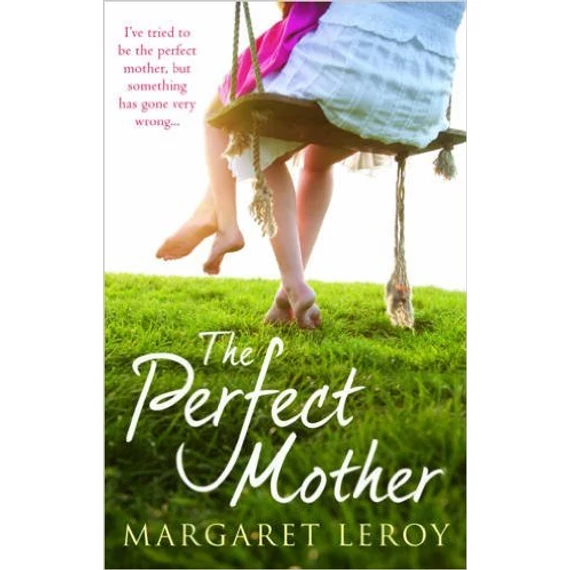 The Perfect Mother
