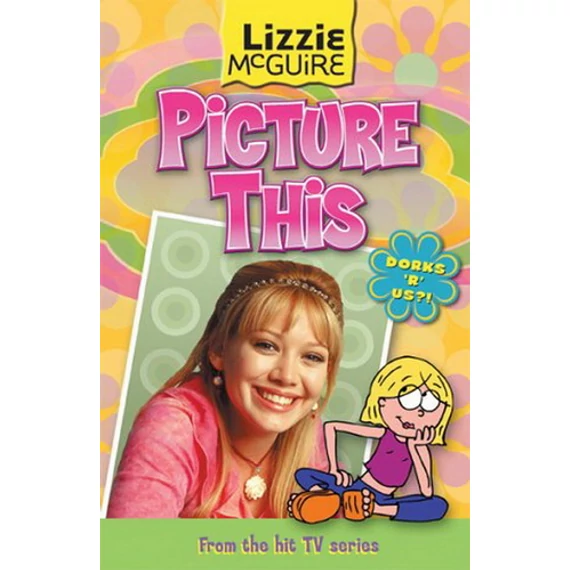 Lizzie McGuire - Picture This