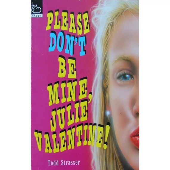 Please Don't be Mine, Julie Valentine
