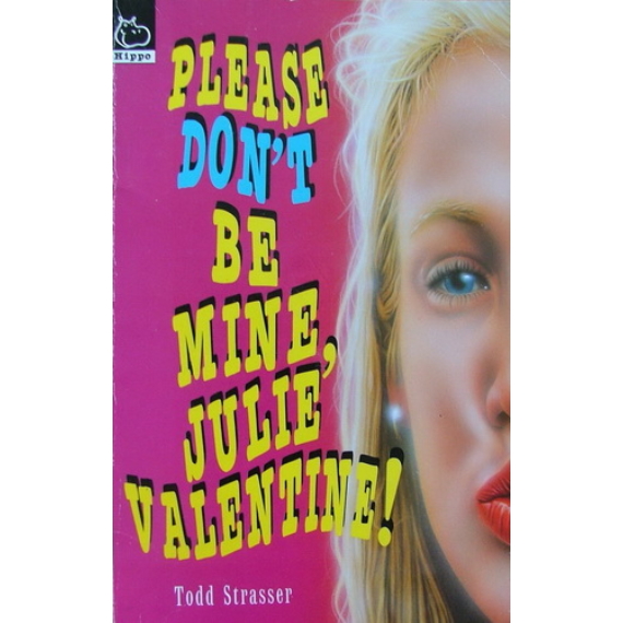 Please Don't be Mine, Julie Valentine