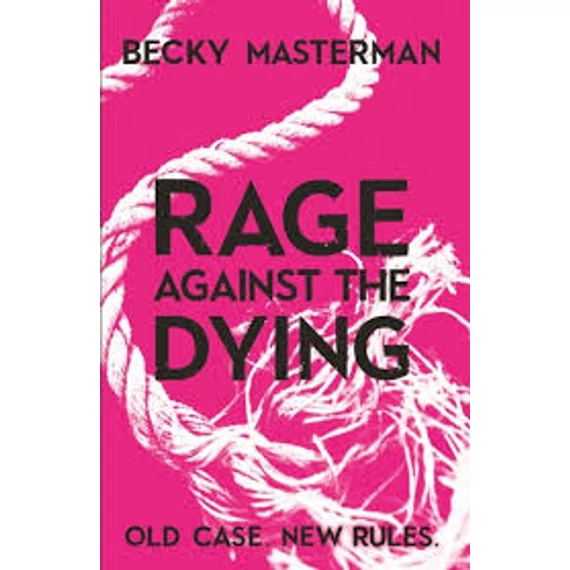 Rage Against the Dying