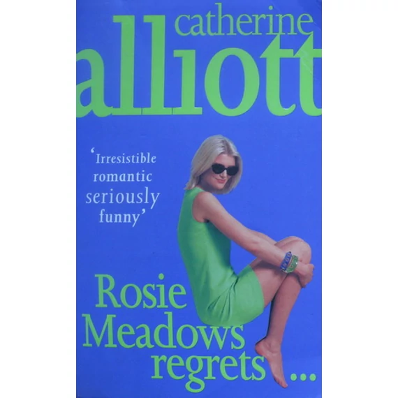 Rosie Meadows Regrets