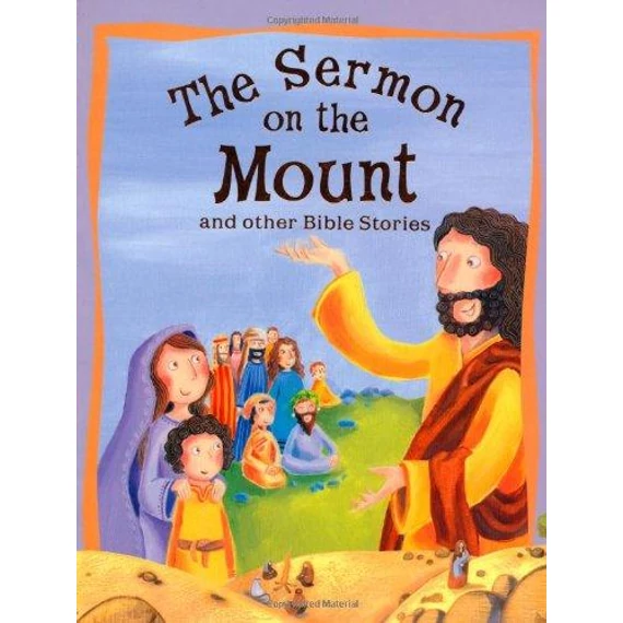 Sermon On The Mount And Other Bible Stories