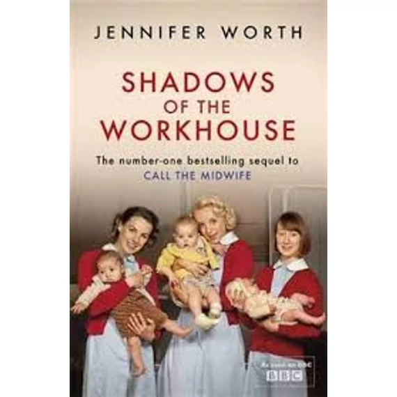 Shadows of the Workhouse