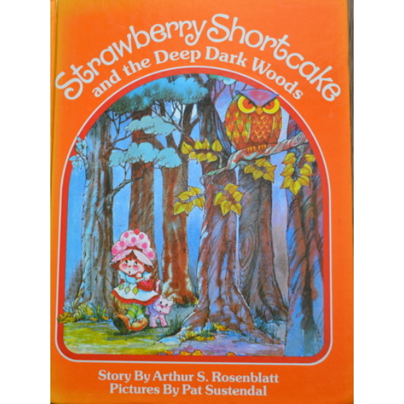 Strawberry Shortcake and the Deep Dark Woods
