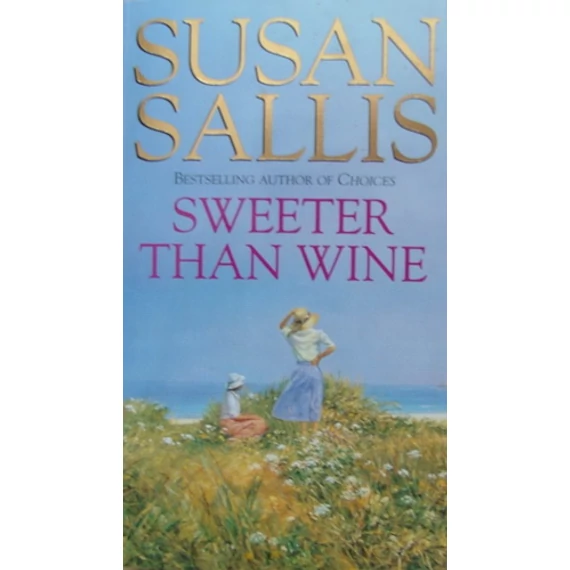 Sweeter Than Wine