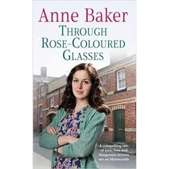 Through Rose Coloured Glasses