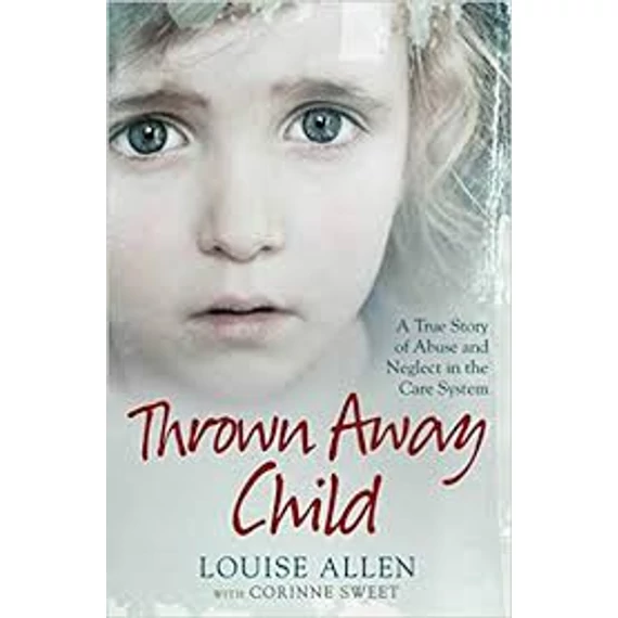Thrown Away Child